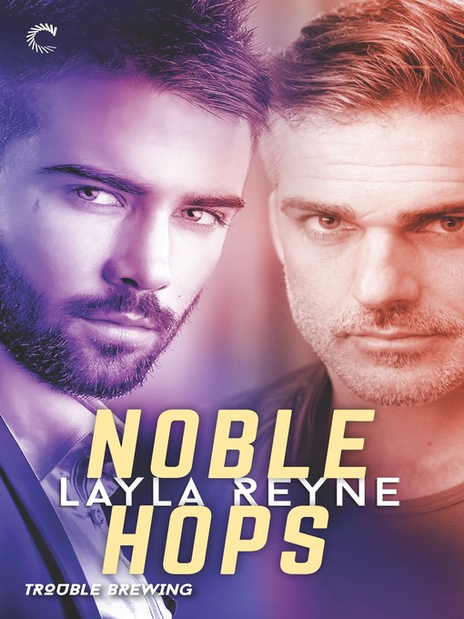 Title details for Noble Hops by Layla Reyne - Available